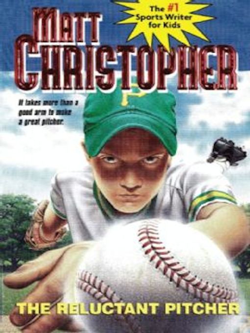 Title details for The Reluctant Pitcher by Matt Christopher - Available